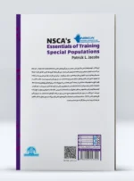 کتاب راهنمای NSCA برای تمرینات ورزشی در گروه های خاص جلد دوم دکتر منصور صاحب الزمانی 
